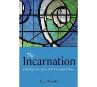 Tom Ravetz The Incarnation (Tascabile)