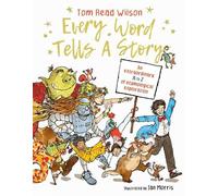 Tom Read Wilson Every Word Tells a Story (Copertina rigida)