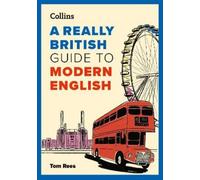 Tom Rees A Really British Guide to Modern English (Tascabile)