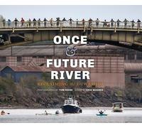 Tom Reese Once and Future River (Copertina rigida) Once and Future River