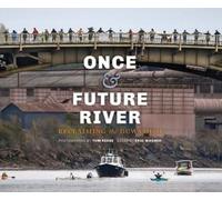 Tom Reese Once and Future River (Copertina rigida) Once and Future River