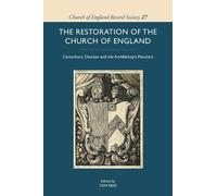 Tom Reid The Restoration of the Church of England (Copertina rigida)