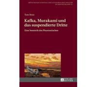 Tom Reiss Kafka, Murakami und das suspendierte Dritte (Copertina rigida)