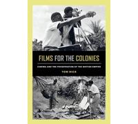 Tom Rice Films for the Colonies (Tascabile)