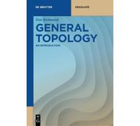Tom Richmond General Topology (Tascabile) De Gruyter Textbook