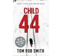 Tom Rob Smith Child 44 (Tascabile)