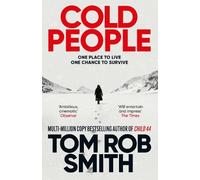 Cold People: From the multi-million copy bestselling author of Child 44