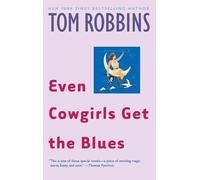 Tom Robbins Even Cowgirls Get the Blues (Tascabile)