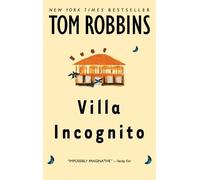 Tom Robbins Villa Incognito (Tascabile)