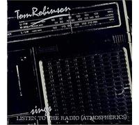 Tom Robinson - Listen To The Radio (atmospherics)