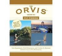 Tom Rosenbauer David Klausmeyer Conway X. The Orvis Guide to Fly F (Tascabile)