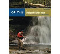 Tom Rosenbauer Orvis Guide to Prospecting for Trout, New and Revised (Tascabile)
