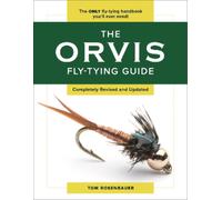 Tom Rosenbauer The Orvis Fly-Tying Guide (Tascabile) Orvis