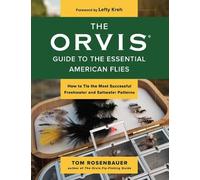 Tom Rosenbauer The Orvis Guide to the Essential American Flies (Tascabile)