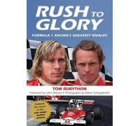 Tom Rubython Rush to Glory (Tascabile)