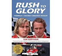 Tom Rubython Rush to Glory (Tascabile)