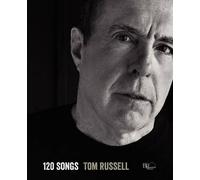 Tom Russell 120 Songs (Tascabile)