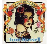 Russell, Tom - The Rose Of San Joaquin
