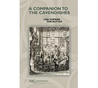 Tom Rutter Companion to the Cavendishes (Tascabile) Arc Companions