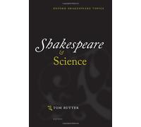 Tom Rutter Shakespeare and Science (Tascabile) Oxford Shakespeare Topics