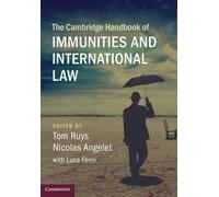 Tom Ruys Luca F The Cambridge Handbook of Immunities and Inte (Copertina rigida)