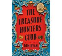 Tom Ryan The Treasure Hunters Club (Copertina rigida) (PRESALE 15/10/2024)