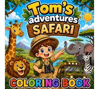 Tom‘s Adventures Safari: Coloring book