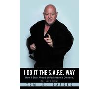 Tom S Gatses I Do It the S.A.F.E. Way (Tascabile)