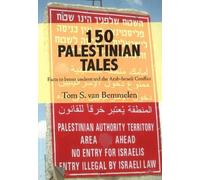 Tom S van Bemmelen 150 Palestinian Tales (Tascabile)