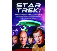 Tom Salinsky Star Trek: Discovering the TV Series (Copertina rigida)