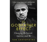 Tom Santopietro The Godfather Effect (Tascabile)