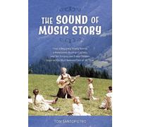 Tom Santopietro The Sound of Music Story (Tascabile)