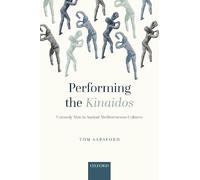 Tom Sapsford Performing the Kinaidos (Copertina rigida)