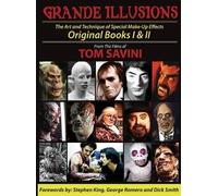 Tom Savini Grande Illusions (Copertina rigida)