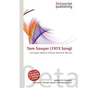 Tom Sawyer (1973 Song): Tom Sawyer, Robert B. Sherman, Richard M. Sherman