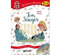 Tom Sawyer. Con traduzione e dizionario. Con CD-Audio