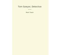 Tom Sawyer, Detective