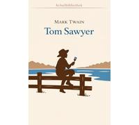 Tom Sawyers Abenteuer und Streiche