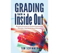 Tom Schimmer Grading from the Inside Out (Tascabile)