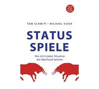 Tom Schmitt Mic Status-Spiele: Wie ich in jeder Situation die Oberha (Tascabile)
