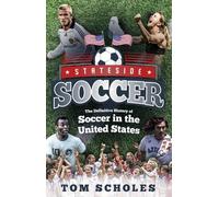 Tom Scholes Stateside Soccer (Tascabile)