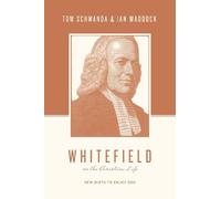 Tom Schwanda Ian Maddock Whitefield on the Christian Life (Tascabile)