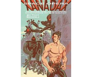 Tom Scioli Space Opera Xanadax Across the Unknown Dimensions of the (Tascabile)