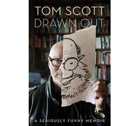 Tom Scott Drawn Out (Copertina rigida)