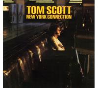 Tom Scott - New York Connection