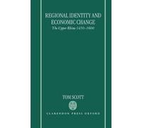 Tom Scott Regional Identity and Economic Change (Copertina rigida)