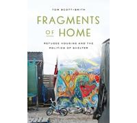 Tom Scott-Smith Fragments of Home (Tascabile)
