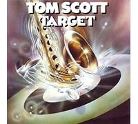 Tom Scott - Target by Tom Scott