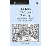 Tom Scott The Early Reformation in Germany (Tascabile)