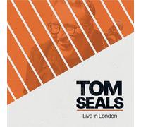 TOM SEALS - LIVE IN LONDON